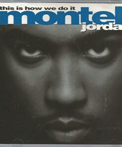 Jordan, Montell - This Is How We Do It - Music